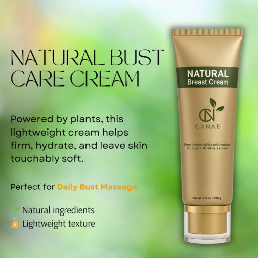 Canae Natural Bust Enhancement Care Cream, plant-powered to firm, hydrate, soften skin, perfect for daily breast massage and overall enhancement.